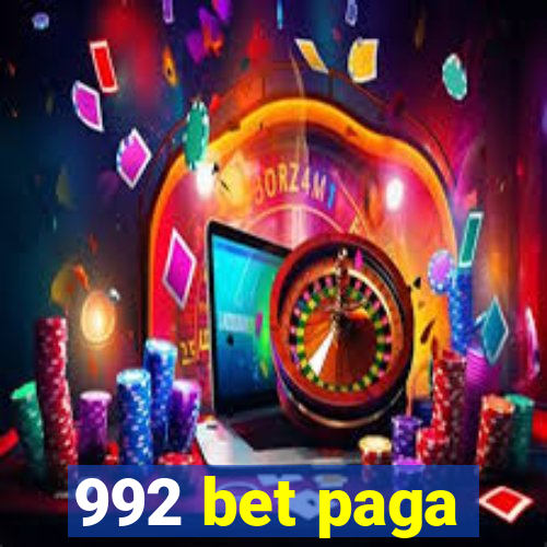 992 bet paga